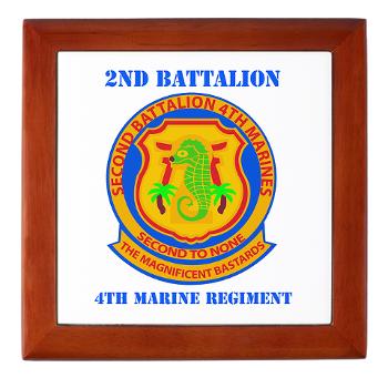 2B4M - M01 - 03 - 2nd Battalion 4th Marines with Text - Keepsake Box - Click Image to Close